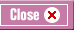 close